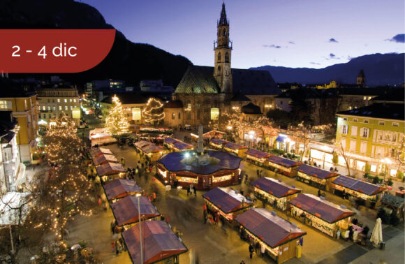 Mercatini di Natale a Bolzano, Merano, Bressanone e Verona